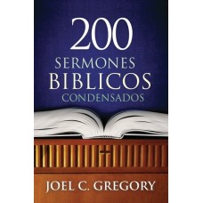 200 Sermones Bíblicos Condensados