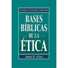 Bases bíblicas de la ética