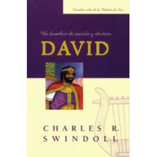 David, un hombre de pasión y destino