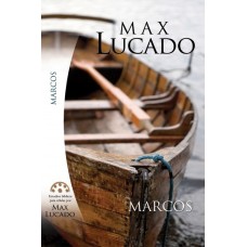 EST. BIB. MAX LUCADO – MARCOS