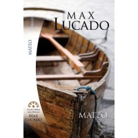 EST. BIB. MAX LUCADO – MATEO