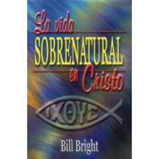 La vida sobrenatural en Cristo