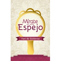 Mírate en este Espejo Mírate en este Espejo